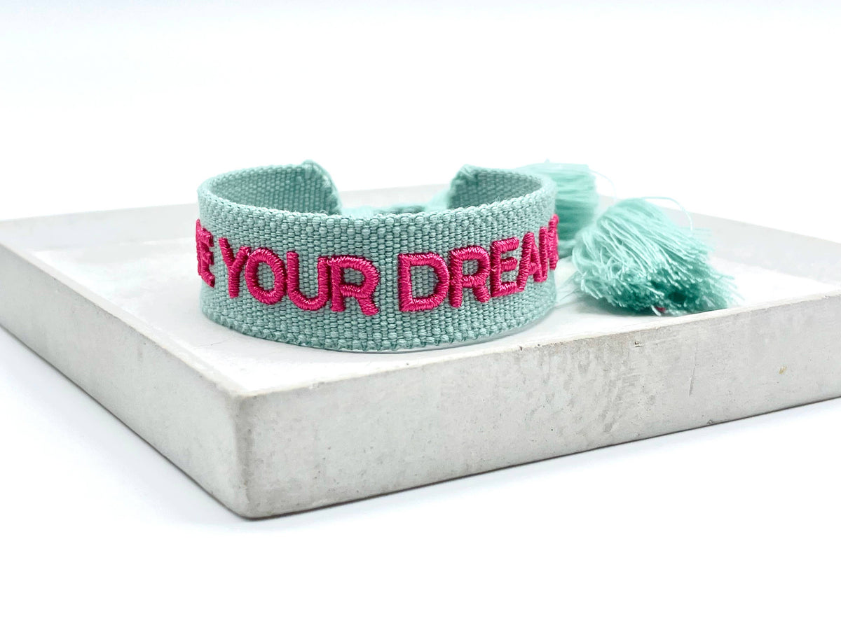 LIVE YOUR DREAMS statement bracelet woven, embroidered