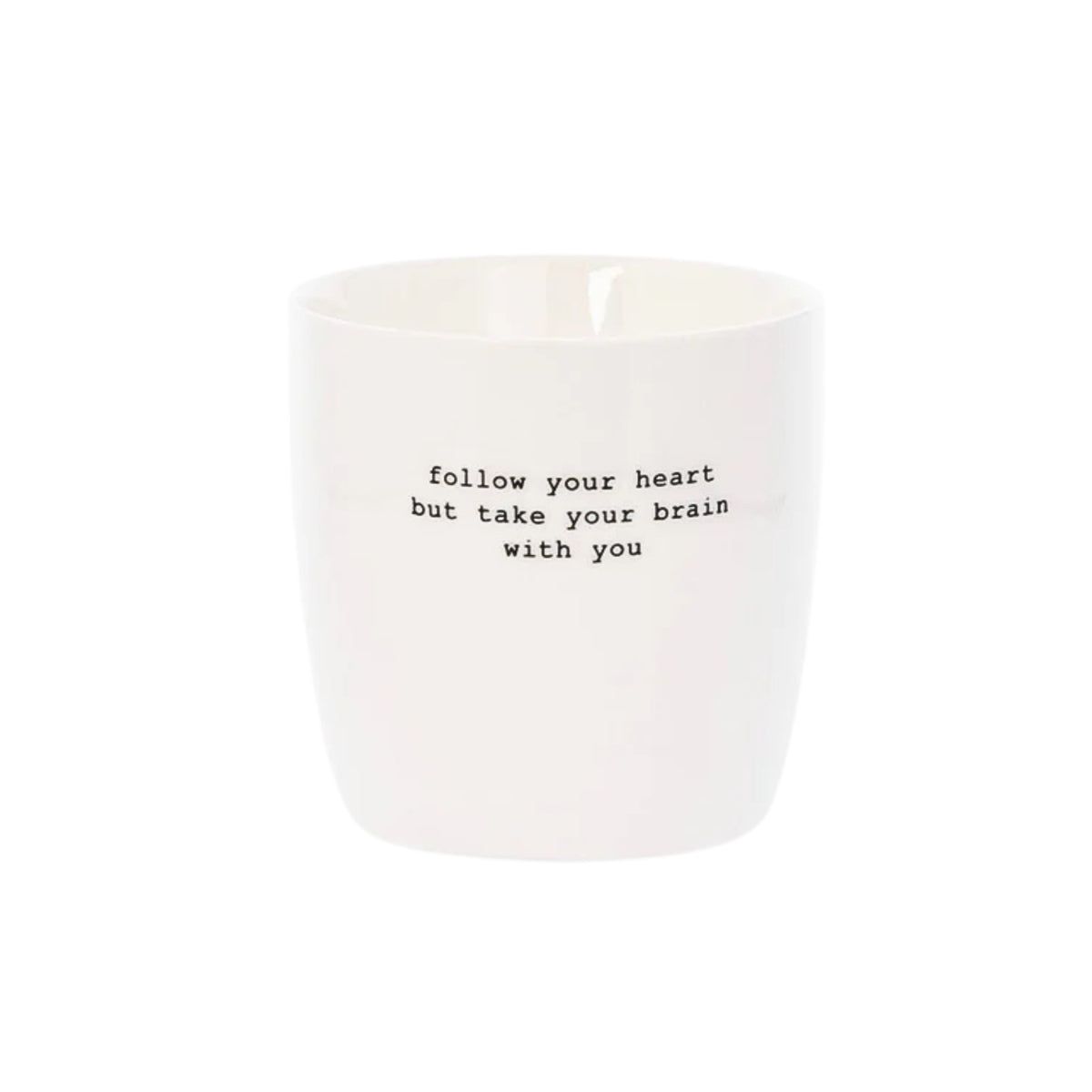 Tasse "follow your heart but take your brain with you" von Sögne